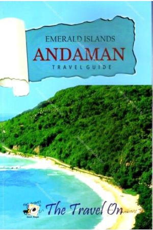 Emerald Islands Andaman : Travel Guide