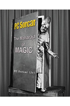 PC Sorcar: The Maharaja of Magic